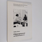 Sinikka Ojanen : Ohjausprosessi opettajankoulutuksessa - pikkukuva 1