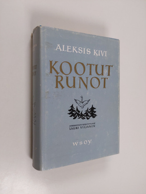 Aleksis Kivi : Kootut runot