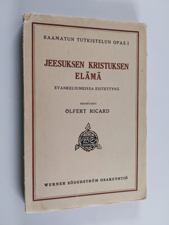 Olfert Ricard : Jeesuksen Kristuksen elämä : evankeliumei...
