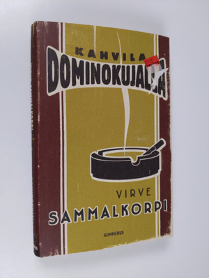 Virve Sammalkorpi : Kahvila Dominokujalla