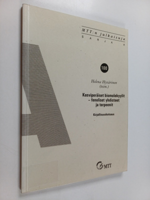 Kasviperäiset biomolekyylit - fenoliset yhdisteet ja terp...