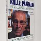 Seppo Porvali : Kalle Päätalo : elämäkerta 1919-2000 : is... - pikkukuva 1