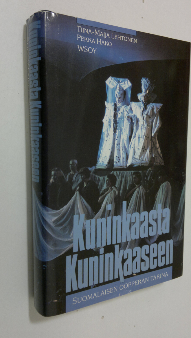 Tiina-Maija ym. (toim.) Lehtonen : Kuninkaasta kuninkaase...