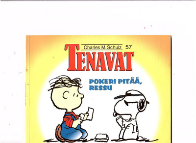 TENAVAT 57: Pokeri pitää, Ressu