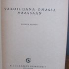 George Howe: Vakoilijana omassa maassaan, Gummerus 1951. 2p. - pikkukuva 2