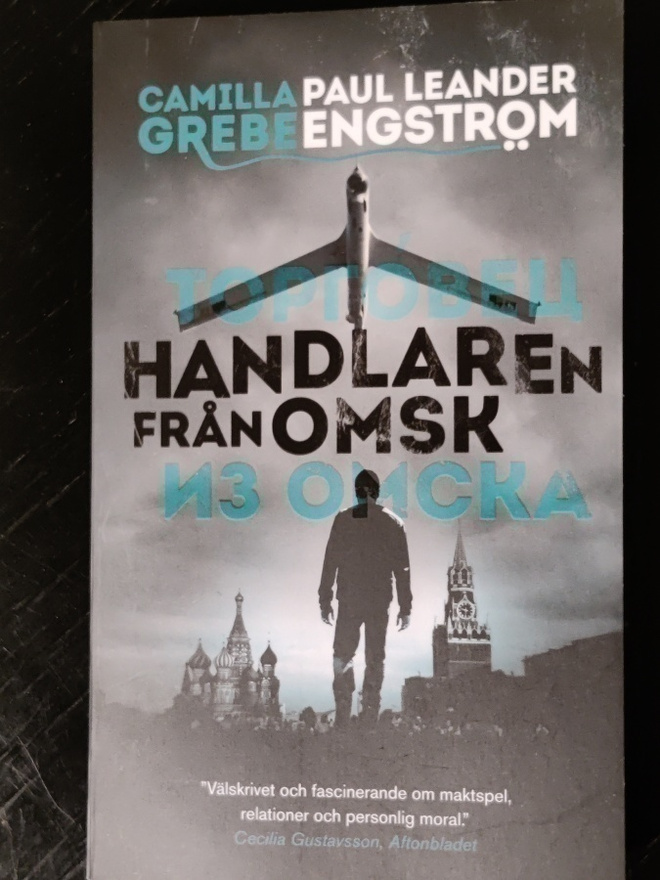 Camilla Grebe / Paul Leander Engström- Handlaren från Omsk