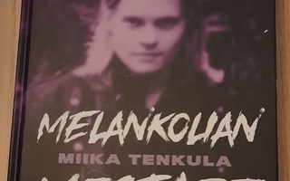 Mika Tenkula Melankolian mestari