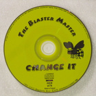 The Blaster Master • Change It CD-Single - pikkukuva 3