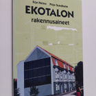 Erja Heino : Ekotalon rakennusaineet - pikkukuva 1