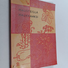 Aili Peltola : Mausteilla maukkaaksi - pikkukuva 1