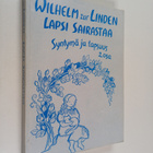 Wilhelm Zur Linden : Syntymä ja lapsuus, 2 : Lapsi sairastaa - pikkukuva 1