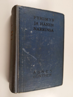 Agnes Gunther : Pyhimys ja hänen narrinsa 1-2