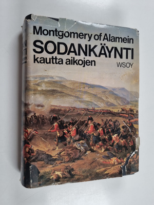 Bernard Law Montgomery : Sodankäynti kautta aikojen
