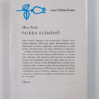 Mary Stolz : Paikka elämässä - pikkukuva 2