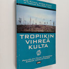 Sari ym. Kuvaja : Tropiikin vihreä kulta : Pohjolan pojat... - pikkukuva 1