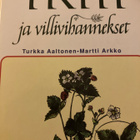 AALTONEN - ARKKO: YRTIT JA VILLIVIHANNEKSET - pikkukuva 1