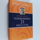 John C. Maxwell : Johtajan päivän tehokkaimmat 21 minuuttia - pikkukuva 1