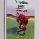 Heikki Lehti : Ylipitkä putti - pikkukuva 1