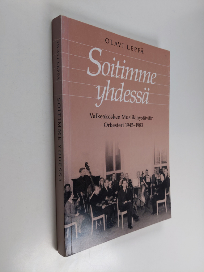 Olavi Leppä : Soitimme yhdessä : tietoja sekä mukanaeläne...