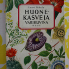 HUONEKASVEJA VÄRIKUVINA - Lauri Ikkala - pikkukuva 1