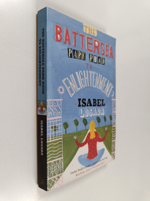 Isabel Losada : The Battersea Park Road to Enlightenment