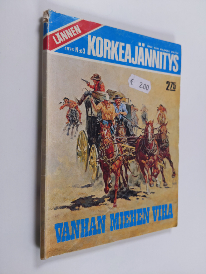 Lännen korkeajännitys 3/1976 : Vanhan miehen viha