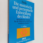 Britta Holle : Die motorische und perzeptuelle Entwicklun... - pikkukuva 1