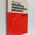 Pekka Hintikka : Teknillisen matematiikan perusteet Osa 2 - pikkukuva 1
