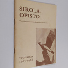 Sirola-opisto - yhteiskuntatieteitten kansankorkeakoulu :... - pikkukuva 1