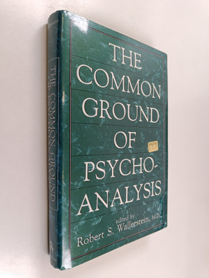 Robert S. Wallerstein : The Common Ground of Psychoanalysis