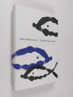 Juha Ruusuvuori : Pyhän kalan kultti