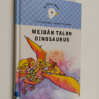 Tittamari Marttinen : Meidän talon dinosaurus - pikkukuva 1