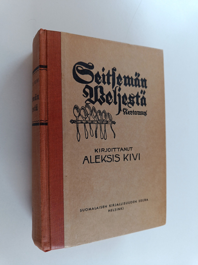 Aleksis Kivi : Seitsemän veljestä : kertomus