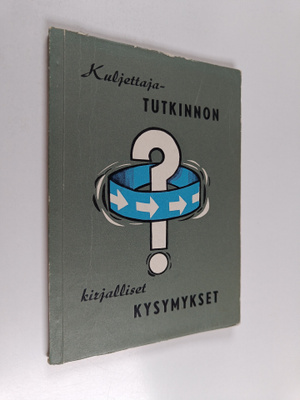 Kuljettajatutkinnon kirjalliset kysymykset