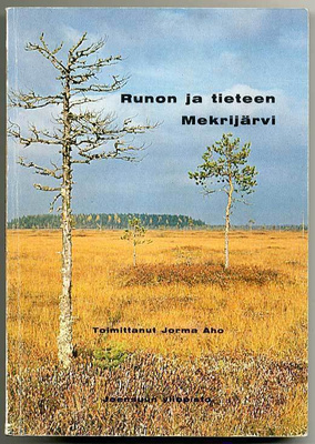 Jorma Aho (toim.): Runon ja tieteen Mekrijärvi