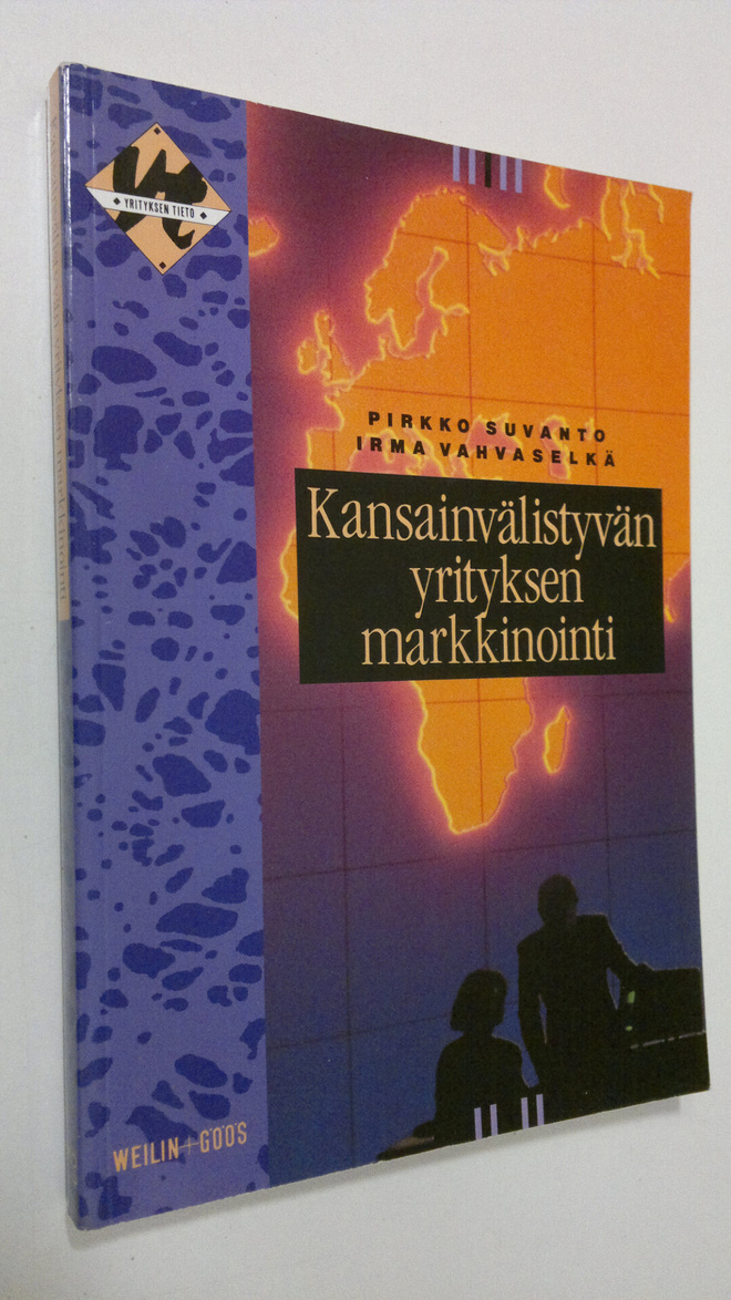 Pirkko Suvanto : Kansainvälistyvän yrityksen markkinointi