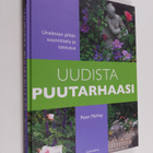 Peter McHoy : Uudista puutarhaasi : unelmien pihan suunni... - pikkukuva 1