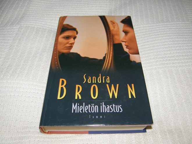 Sandra Brown Mieletön ihastus  -sid