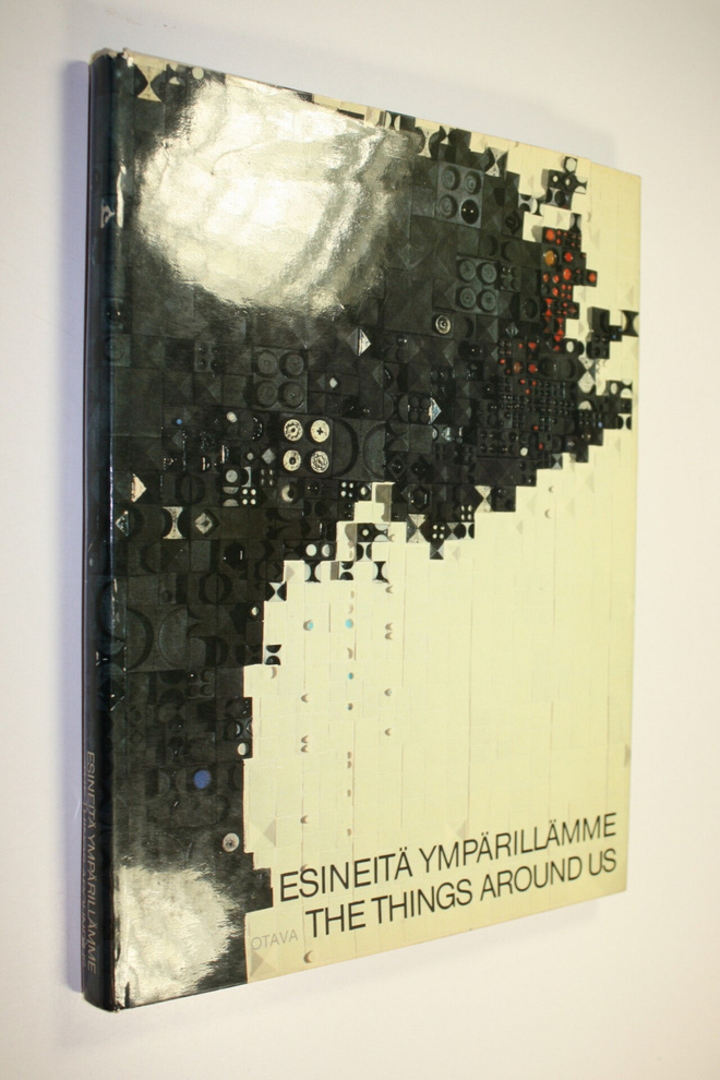 Esineitä ympärillämme = The things around us