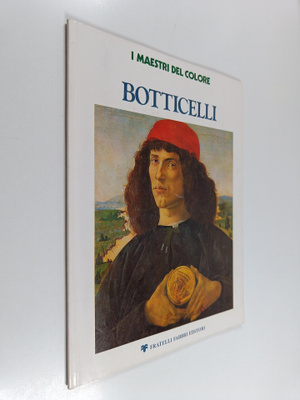 Mina Bacci : I maestri del colore : Botticelli