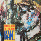 The Kane Gang – Closest Thing To Heaven - pikkukuva 1