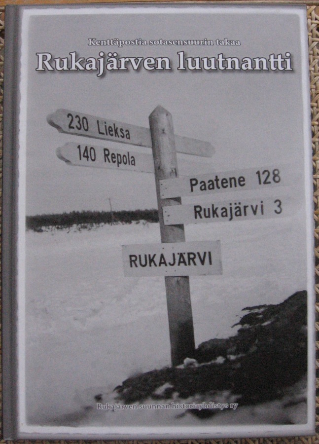 Ermei Kanninen & Tauno Oksanen: Rukajärven luutnantti. 135 s
