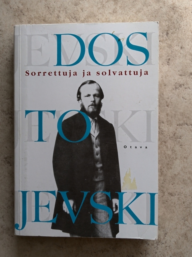 Fjodor Dostojevski: Sorrettuja ja solvattuja, nid.