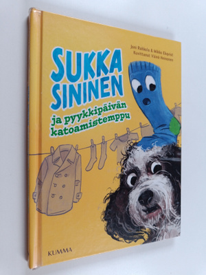 Joni Rahkola : Sukka Sininen ja pyykkipäivän katoamistemppu