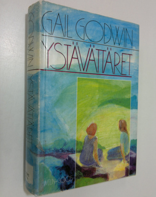 Gail Godwin : Ystävättäret