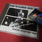 KARI PEITSAMON SKOOTTERI - SERGEANT ROCKER RIDERS AGAIN CD - pikkukuva 1