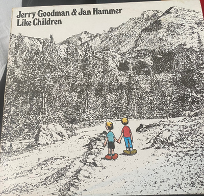 Jerry Goodman & Jan Hammer: Like Children (1974) LP