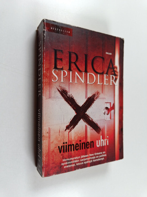Erica Spindler : Viimeinen uhri