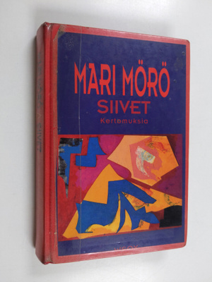 Mari Mörö : Siivet : kertomuksia