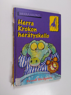 Frank Rodgers : Herra Krokon herätyskello